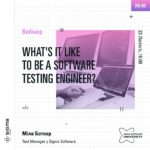 What’s it like to be a Software Testing Engineer?